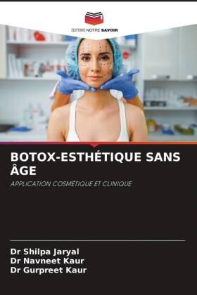 Jaryal / Kaur |  BOTOX-ESTHÉTIQUE SANS ÂGE | Buch |  Sack Fachmedien