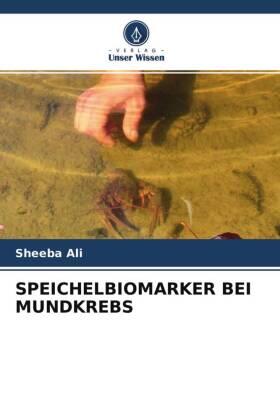 Ali |  SPEICHELBIOMARKER BEI MUNDKREBS | Buch |  Sack Fachmedien