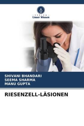 Bhandari / Sharma / Gupta |  RIESENZELL-LÄSIONEN | Buch |  Sack Fachmedien