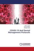 Gupta / Makkar |  COVID-19 And Dental Management Protocols | Buch |  Sack Fachmedien