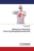Adesina / Carroll |  Molecular Diversity from N-phenylquinoneimine | Buch |  Sack Fachmedien