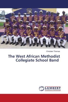 Thomas |  The West African Methodist Collegiate School Band | Buch |  Sack Fachmedien
