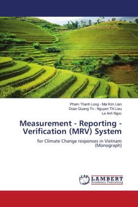 Mai Kim Lien / Nguyen Thi Lieu / Ngoc |  Measurement - Reporting - Verification (MRV) System | Buch |  Sack Fachmedien