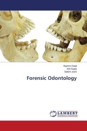 Dalal / Gupta / Joshi |  Forensic Odontology | Buch |  Sack Fachmedien