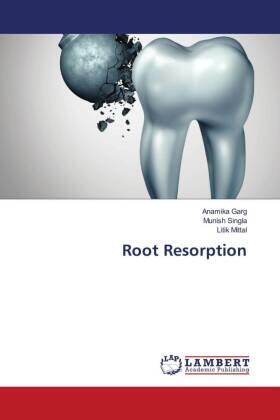 Garg / Singla / Mittal |  Root Resorption | Buch |  Sack Fachmedien