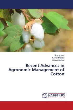 Vaja / Hirapara / Undhad |  Recent Advances in Agronomic Management of Cotton | Buch |  Sack Fachmedien