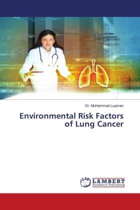 Luqman |  Environmental Risk Factors of Lung Cancer | Buch |  Sack Fachmedien