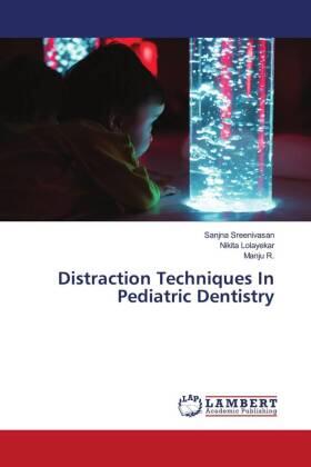 Sreenivasan / Lolayekar / R. |  Distraction Techniques In Pediatric Dentistry | Buch |  Sack Fachmedien