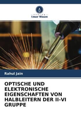 Jain |  OPTISCHE UND ELEKTRONISCHE EIGENSCHAFTEN VON HALBLEITERN DER II-VI GRUPPE | Buch |  Sack Fachmedien