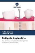 Sharma / Bhat |  Gekippte implantate | Buch |  Sack Fachmedien