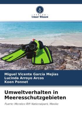 García Mejías / Arroyo Arcos / Ponnet |  Umweltverhalten in Meeresschutzgebieten | Buch |  Sack Fachmedien