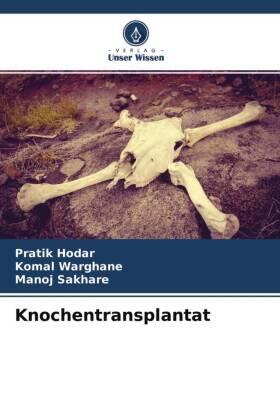 Hodar / Warghane / Sakhare |  Knochentransplantat | Buch |  Sack Fachmedien