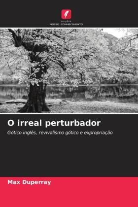 Duperray |  O irreal perturbador | Buch |  Sack Fachmedien
