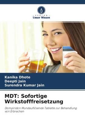 Dhote / Jain |  MDT: Sofortige Wirkstofffreisetzung | Buch |  Sack Fachmedien