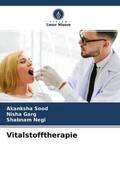 Sood / Garg / Negi |  Vitalstofftherapie | Buch |  Sack Fachmedien