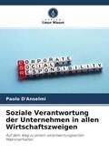 D'Anselmi |  Soziale Verantwortung der Unternehmen in allen Wirtschaftszweigen | Buch |  Sack Fachmedien
