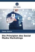 Dincer |  Die Prinzipien des Social Media Marketings | Buch |  Sack Fachmedien
