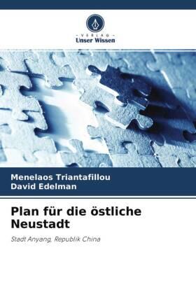 Triantafillou / Edelman | Plan für die östliche Neustadt | Buch | 978-620-434497-3 | sack.de