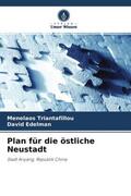 Triantafillou / Edelman |  Plan für die östliche Neustadt | Buch |  Sack Fachmedien