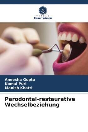 Gupta / Puri / Khatri |  Parodontal-restaurative Wechselbeziehung | Buch |  Sack Fachmedien