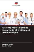 Rafiq / Mittal |  Patients médicalement compromis et traitement orthodontique | Buch |  Sack Fachmedien