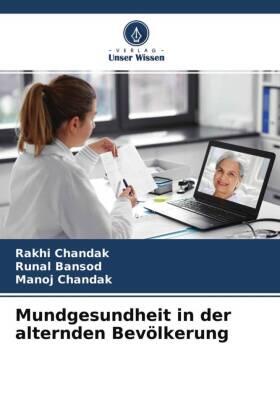 Chandak / Bansod | Mundgesundheit in der alternden Bevölkerung | Buch | 978-620-438554-9 | sack.de