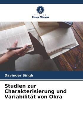 Singh |  Studien zur Charakterisierung und Variabilität von Okra | Buch |  Sack Fachmedien