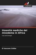 Sidibé |  Umanità mediche del mixedema in Africa | Buch |  Sack Fachmedien