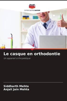 Mehta / Jain Mehta |  Le casque en orthodontie | Buch |  Sack Fachmedien