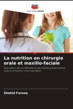Farooq |  La nutrition en chirurgie orale et maxillo-faciale | Buch |  Sack Fachmedien