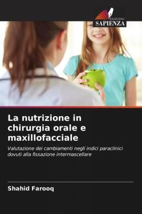 Farooq |  La nutrizione in chirurgia orale e maxillofacciale | Buch |  Sack Fachmedien