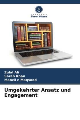 Ali / Khan / Maqsood |  Umgekehrter Ansatz und Engagement | Buch |  Sack Fachmedien