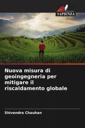 Chauhan |  Nuova misura di geoingegneria per mitigare il riscaldamento globale | Buch |  Sack Fachmedien