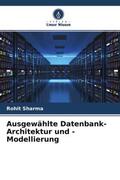 Sharma |  Ausgewählte Datenbank-Architektur und -Modellierung | Buch |  Sack Fachmedien
