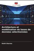 Sharma |  Architecture et modélisation de bases de données sélectionnées | Buch |  Sack Fachmedien