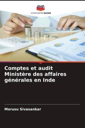 Sivasankar |  Comptes et audit Ministère des affaires générales en Inde | Buch |  Sack Fachmedien