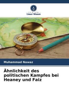 Nawaz |  Ähnlichkeit des politischen Kampfes bei Heaney und Faiz | Buch |  Sack Fachmedien