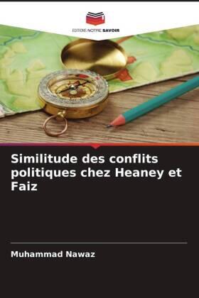 Nawaz |  Similitude des conflits politiques chez Heaney et Faiz | Buch |  Sack Fachmedien