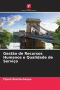 Bhattacharjee |  Gestão de Recursos Humanos e Qualidade de Serviço | Buch |  Sack Fachmedien