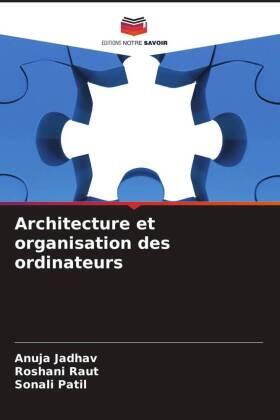 Jadhav / Raut / Patil |  Architecture et organisation des ordinateurs | Buch |  Sack Fachmedien
