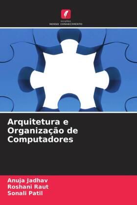 Jadhav / Raut / Patil |  Arquitetura e Organização de Computadores | Buch |  Sack Fachmedien