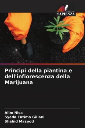 Nisa / Gillani / Masood |  Principi della piantina e dell'infiorescenza della Marijuana | Buch |  Sack Fachmedien