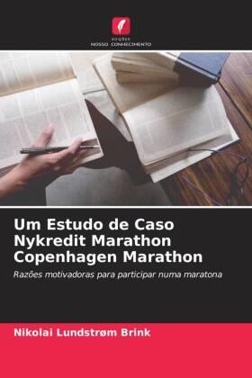 Brink | Um Estudo de Caso Nykredit Marathon Copenhagen Marathon | Buch | 978-620-449521-7 | sack.de