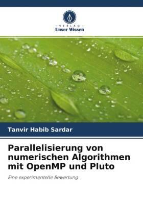 Sardar / Faizabadi |  Parallelisierung von numerischen Algorithmen mit OpenMP und Pluto | Buch |  Sack Fachmedien