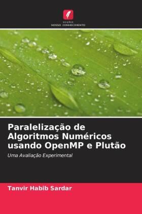 Sardar / Faizabadi |  Paralelização de Algoritmos Numéricos usando OpenMP e Plutão | Buch |  Sack Fachmedien