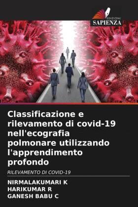 K / R / C |  Classificazione e rilevamento di covid-19 nell'ecografia polmonare utilizzando l'apprendimento profondo | Buch |  Sack Fachmedien