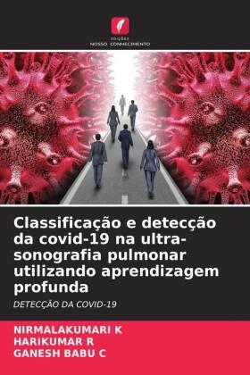 K / R / C |  Classificação e detecção da covid-19 na ultra-sonografia pulmonar utilizando aprendizagem profunda | Buch |  Sack Fachmedien