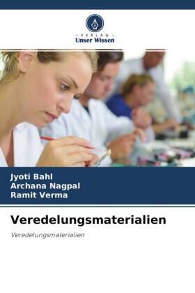 Bahl / Nagpal / Verma |  Veredelungsmaterialien | Buch |  Sack Fachmedien