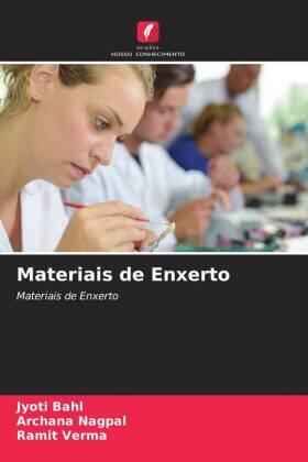 Bahl / Nagpal / Verma |  Materiais de Enxerto | Buch |  Sack Fachmedien