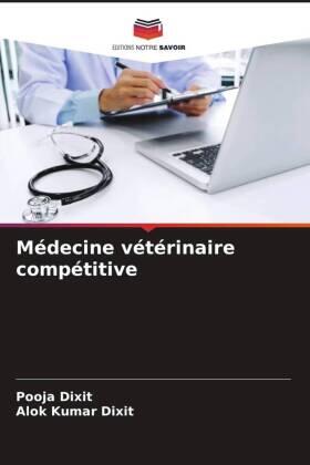 Dixit |  Médecine vétérinaire compétitive | Buch |  Sack Fachmedien